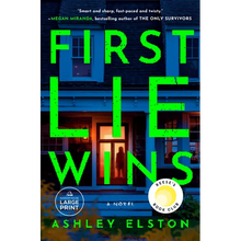 First Lie Wins: Reese's Book Club Pick (A Novel)