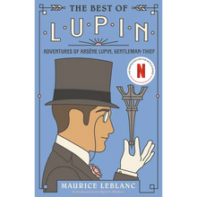 The Best of Lupin: Adventures of Arsène Lupin, Gentleman-Thief