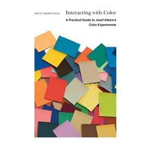 Interacting with Color: A Practical Guide to Josef Albers's Color Experiments