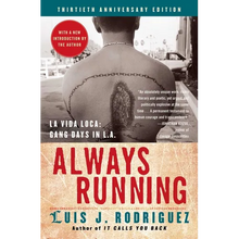 Always Running: La Vida Loca: Gang Days in L.A.