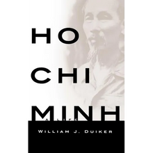 Ho Chi Minh: A Life