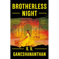 Brotherless Night