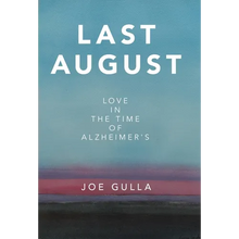 Last August: Love in the Time of Alzheimer's