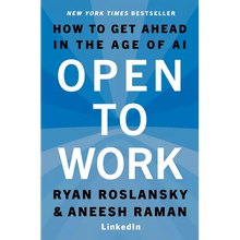 Open to Work: How to Get Ahead in the Age of AI
