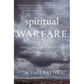Spiritual Warfare: Christians, Demonization, and Deliverance