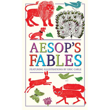 Aesop's Fables (Deluxe, Hardbound Edition with Original Illustrations by Eric Carle)