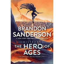 The Hero of Ages: Book Three of Mistborn