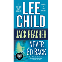 Never Go Back: A Jack Reacher Novel