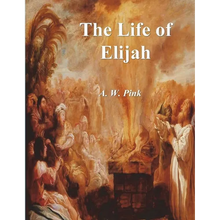 The Life of Elijah