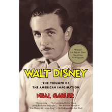 Walt Disney: The Triumph of the American Imagination