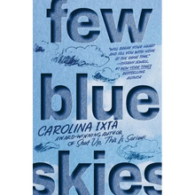 Few Blue Skies