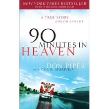 90 Minutes in Heaven: A True Story of Death & Life