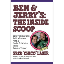 Ben & Jerry's: The Inside Scoop: How Two Real Guys Built a Business with a Social Conscience and a Sense of Humor