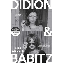 Didion and Babitz