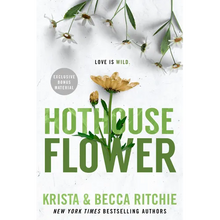Hothouse Flower