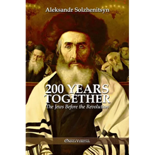 200 Years Together I: The Jews Before the Revolution
