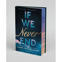 If We Never End: Deluxe Limited Edition
