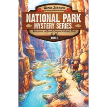 Adventure in Grand Canyon National Park: A Mystery Adventure in the National Parks