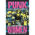 Punk Women: 40 Years of Musicians Who Built Punk Rock