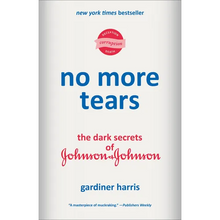 No More Tears: The Dark Secrets of Johnson & Johnson