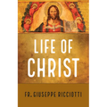 The Life of Christ