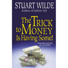 The Trick to Money Is Having Some