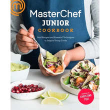 Masterchef Junior Cookbook: Bold Recipes and Essential Techniques to Inspire Young Cooks