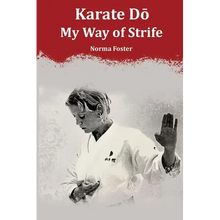 Karate Dō: My Way of Strife