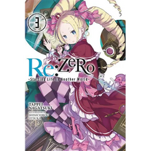 RE: Zero -Starting Life in Another World-, Vol. 3 (Light Novel): Volume 3
