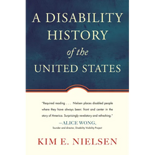 A Disability History of the United States