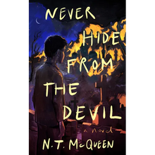 Never Hide from the Devil