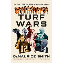 Turf Wars: The Fight for the Soul of America's Game