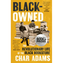 Black-Owned: The Revolutionary Life of the Black Bookstore