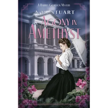 Agony in Amethyst: A Harriet Gordon Mystery