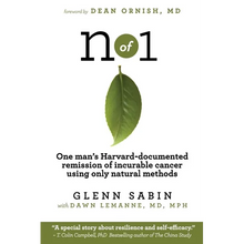 n of 1: One man's Harvard-documented remission of incurable cancer using only natural methods