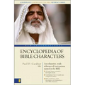 New International Encyclopedia of Bible Characters: The Complete Who's Who in the Bible