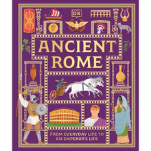 Ancient Rome: From Everyday Life to an Emperor's Life