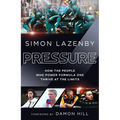 Pressure: How the People Who Power Formula One Thrive at the Limits