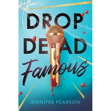 Drop Dead Famous