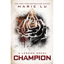 Champion: A Legend Novel