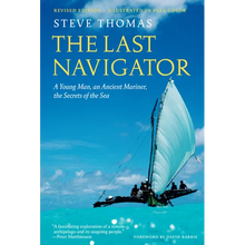 The Last Navigator: Revised Edition