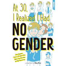 At 30, I Realized I Had No Gender