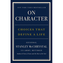 On Character: Choices That Define a Life