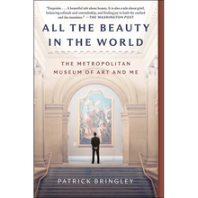 All the Beauty in the World: The Metropolitan Museum of Art and Me