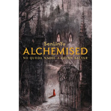 Alchemised (Spanish Edition)