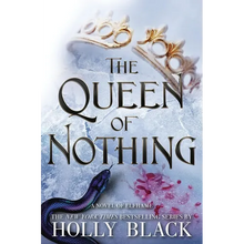 The Queen of Nothing: Volume 3