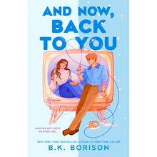 And Now, Back to You