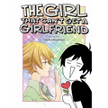 The Girl That Can't Get a Girlfriend