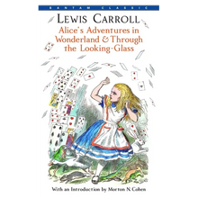 Alice's Adventures in Wonderland and Through the Looking-Glass