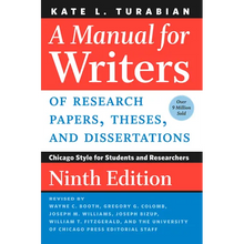 A Manual for Writers of Research Papers, Theses, and Dissertations, Ninth Edition: Chicago Style for Students and Researchers